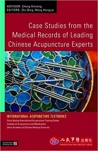 دانلود کتاب Case Studies from the Medical Records of Leading Chinese Acupuncture Experts